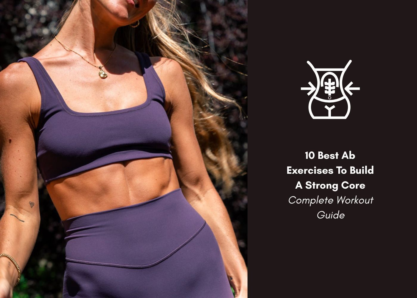 10 Best Ab Exercises To Build A Strong Core | Men's & Women's Ab ...