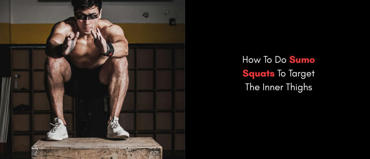 How To Do Sumo Squats: Master Perfect Form for Inner Thigh Strength ...