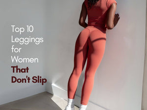 No Slip Leggings for Women